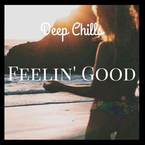 chill and good time